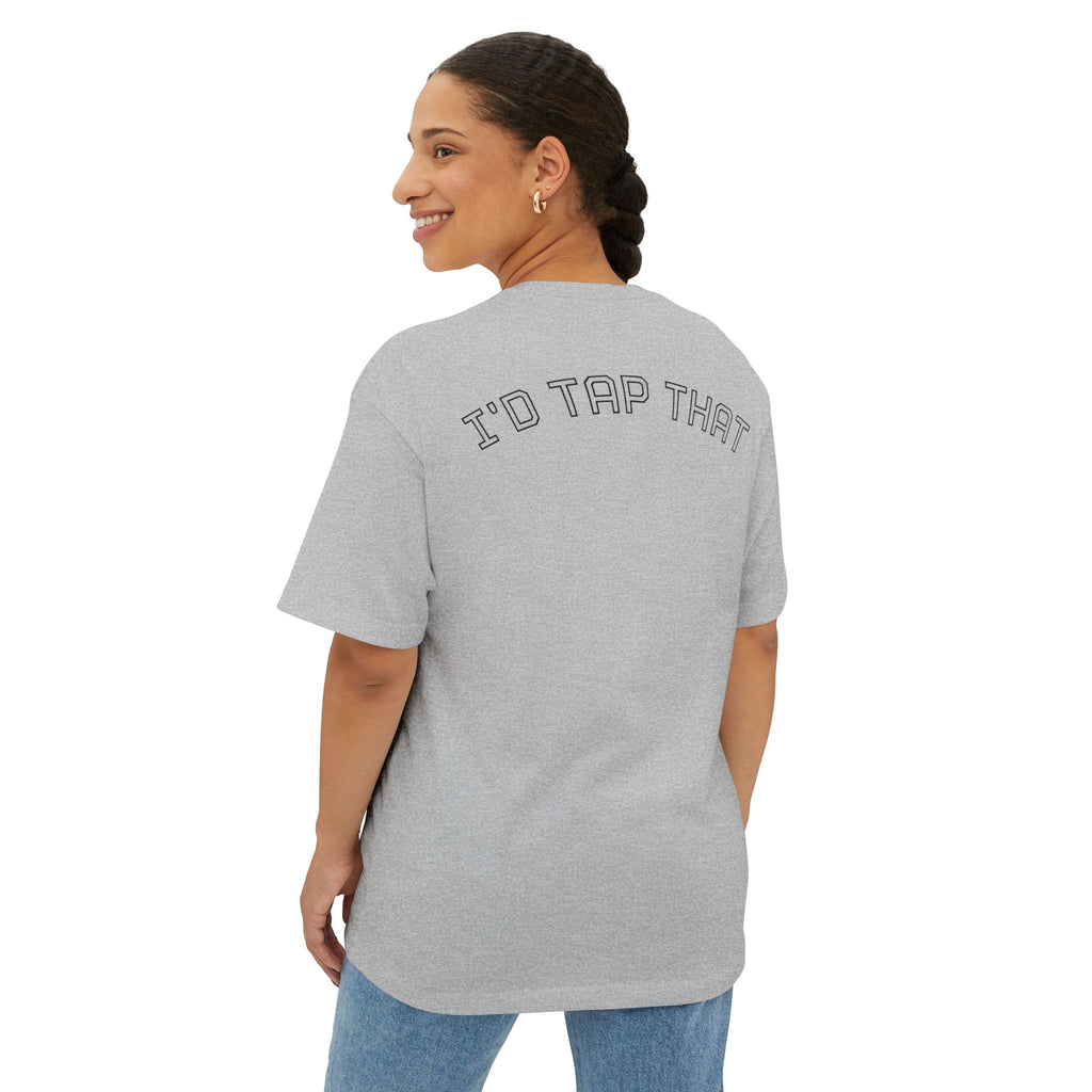 T-Shirt —"I'd Tap That" Tap Add 2